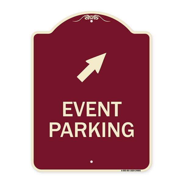 Signmission Event Parking Up Right ArrowHeavy-Gauge Aluminum Architectural Sign, 24" x 18", BU-1824-24081 A-DES-BU-1824-24081 - main